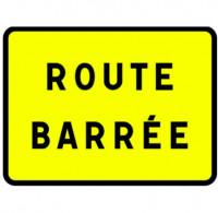 Panneau " Route barrée "